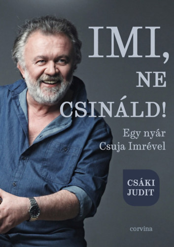 Cski Judit - Imi, ne csinld!