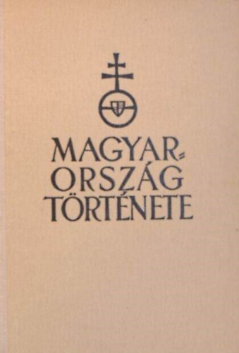 Balla Antal - Magyarország története - nyolc térképpel