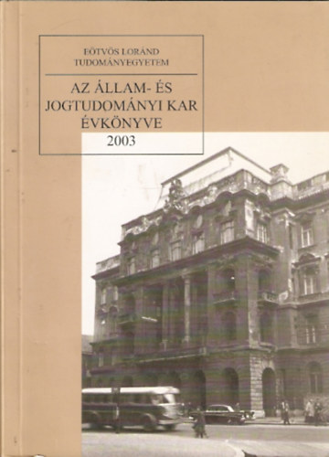 Az llam- s Jogtudomnyi Kar vknyve 2003