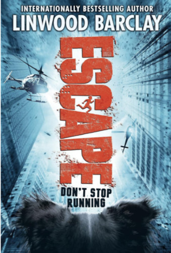 Linwood Barclay - Escape: Don't Stop Running