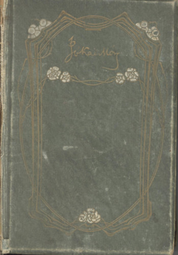 Jkai Mr - A magyar np lcze szp hegedszban - Az letbl ellesve - A kalz-kirly