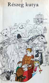 Ugrin Aranka-Vargha K. (szerk) - R�szeg kutya (elbesz�l�sek �llatokr�l �s emberekr�l)