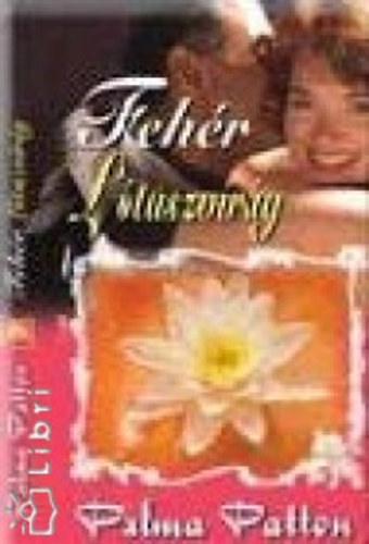Palma Patton - Feh�r l�tuszvir�g