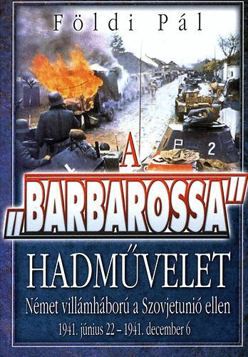 Fldi Pl - A barbarossa hadmvelet