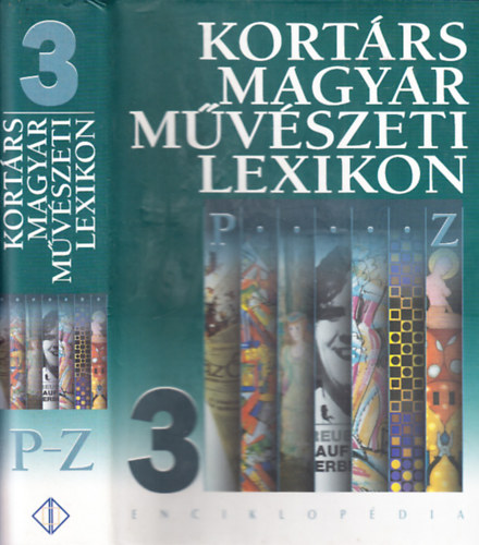 Kort�rs magyar m�v�szeti lexikon 3 (P-Z)