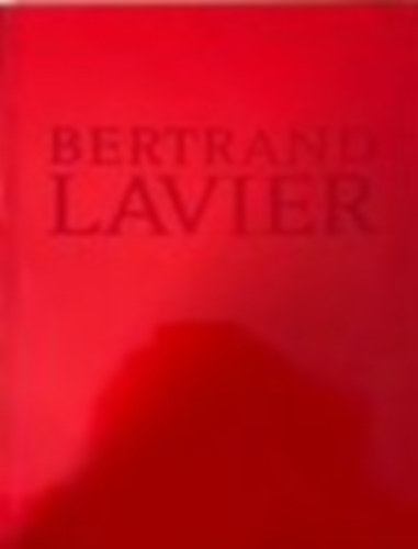 Lrnt Hegyi-Pierre Restany - Bertrand Lavier