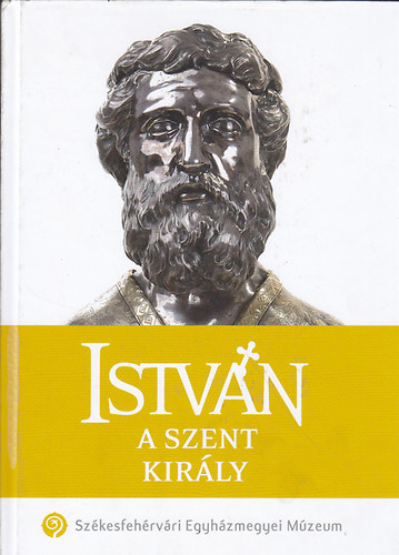 Istvn a szent kirly