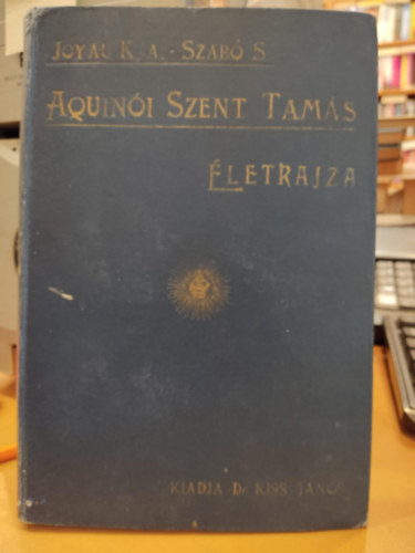 Joyau K.A.-Palucsk P. - Aquini Szent Tams letrajza