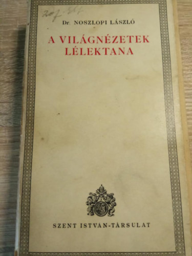 dr. Noszlopi Lszl - A vilgnzetek llektana