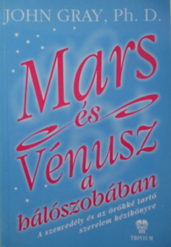 John Gray - Mars s Vnusz a hlszobban