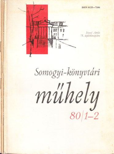 Pter Lszl  (fszerk.) - Somogyi-knyvtri mhely 1980/1-4. (teljes vfolyam, 3 db. lapszm)