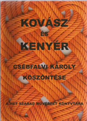 Bencze Lrnt  (szerk.) - Kovsz s kenyr