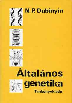 N.P. Dubinyin - ltalnos genetika
