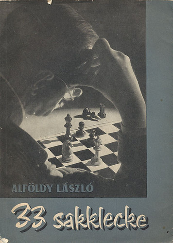 33 sakklecke / 1. Kiadás