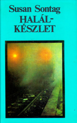 Susan Sontag - Hal�lk�szlet