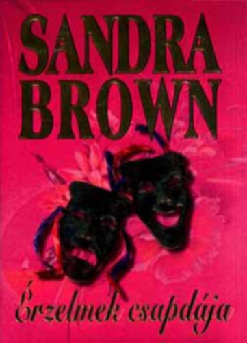 Brown Sandra - rzelmek csapdja