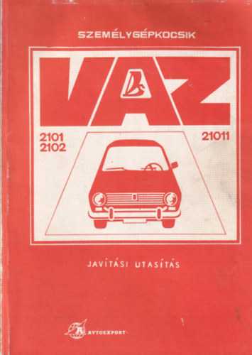 VAZ-2101, VAZ-21011, VAZ-2102 t�pusv�ltozat� g�pkocsik