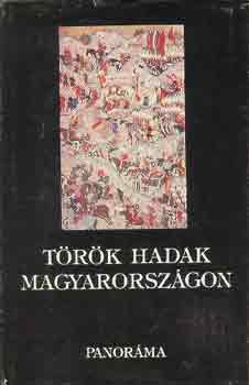 Dr. Fehér Géza - Török hadak Magyarországon