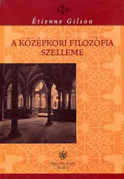 tienne Gilson - A kzpkori filozfia szelleme