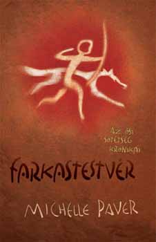 Michelle Paver - Farkastestvr - sidk krniki