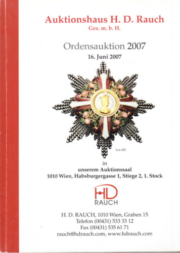 Ordensauktion 2007 16. Juni 2007 (Auktionshaus H. D. Rauch ges.m.b.H.)