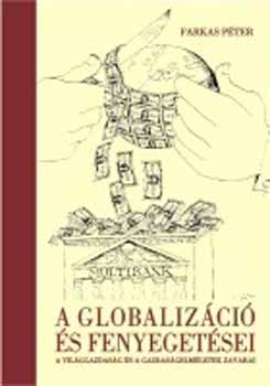 Farkas P�ter - A globaliz�ci� �s fenyeget�sei A891