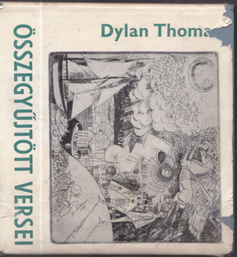 Dylan Thomas - Dylan Thomas �sszegy�jt�tt versei