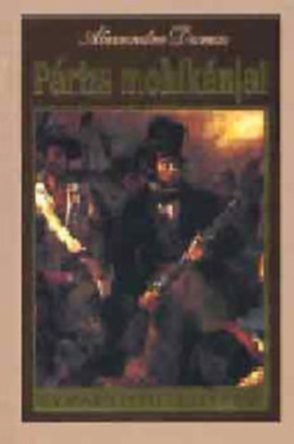Alexandre Dumas - Prizs mohiknjai I-II. (Kt ktet egyben.)