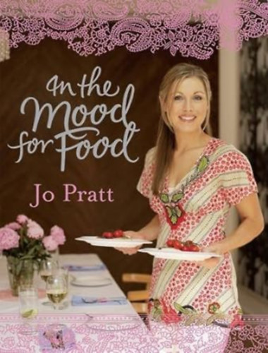 Jo Pratt - In The Mood For Food