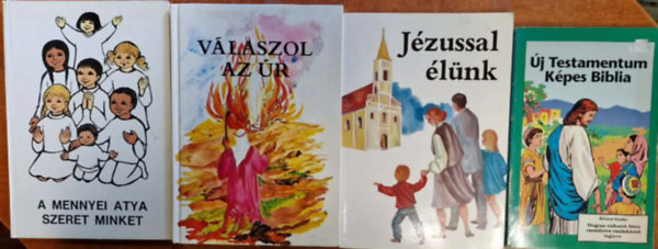 4db Gyermek vall�s:J�zussal �l�nk,V�laszol az �r,A mennyei atya szeret minket,�j testamentum mennyei biblia