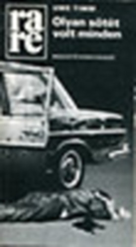 Uwe Timm - Olyan s�t�t volt minden