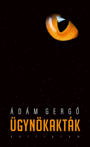 Ádám Gergő - Ügynökakták