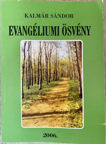 Kalm�r S�ndor - Evang�liumi �sv�ny