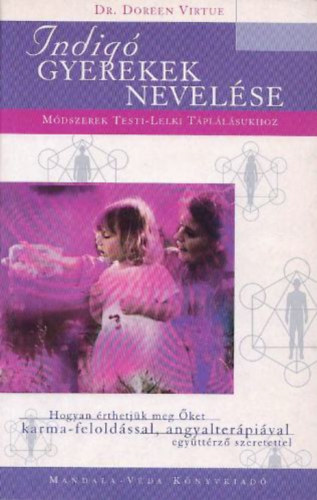 Doreen Virtue - Indig� gyerekek nevel�se