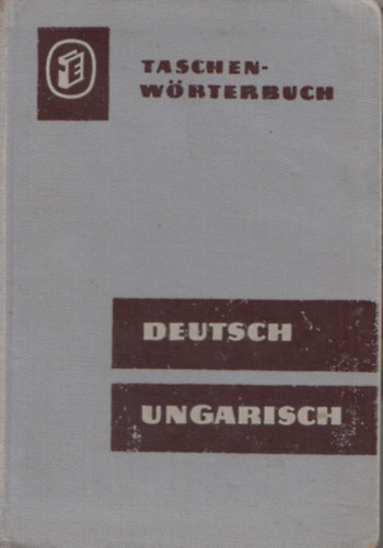 Heinrich Weissling - Deutsch-Ungarisches Wrterbuch