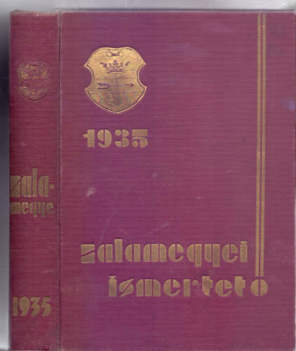 Szerkesztettk s kiadtk: Bodry Lszl-Madarsz Gyula s Zsadnyi Oszkr - Zalamegyei ismertet 1935 (Zalavrmegye ismertetje)