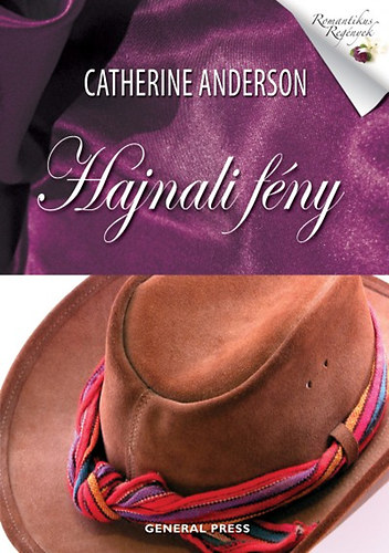 Catherine Anderson - Hajnali fny