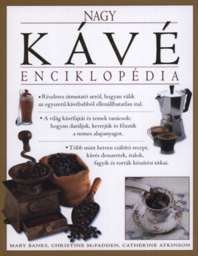 Catherine Atkinson  Mary Banks  Christine Mcfadden - Nagy kv enciklopdia