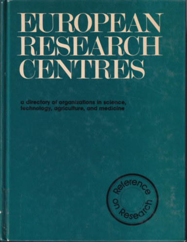 European Research Centres - A directory of organizations in science, technology, agriculture, and medicine