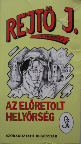 Rejt� Jen� - Az el�retolt hely�rs�g