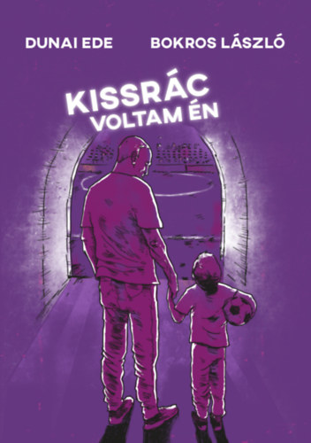 Bokros Lszl Dunai Ede - Kissrc voltam n