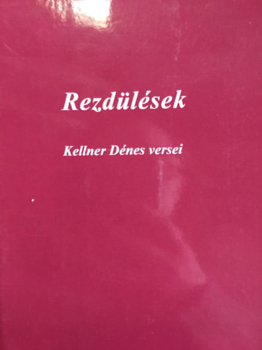 Rezdlsek - Kellner Dnes versei