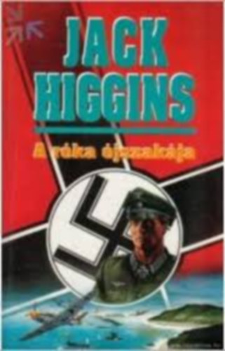 Jack Higgins - Jack Higgins könyvcsomag 4 db: A róka éjszakája - Egy órával éjfél előtt - Gyónás - Halálszonáta