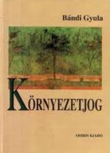 B�ndi Gyula - K�rnyezetjog