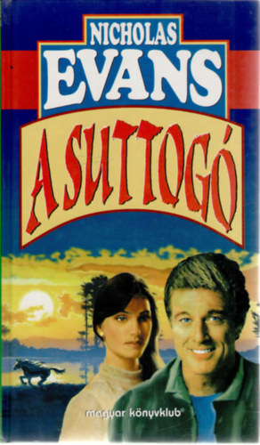 Nicholas Evans - A suttog�