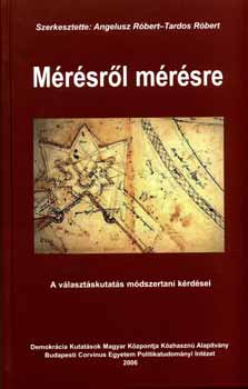 Angelusz Rbert; Tardos Rbert - Mrsrl mrsre - A vlaszkutats mdszertani krdsei