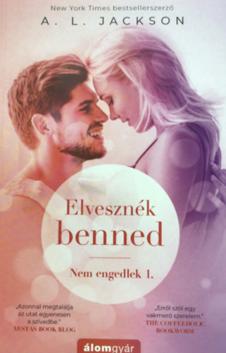 A.L. Jackson - Elveszn�k benned