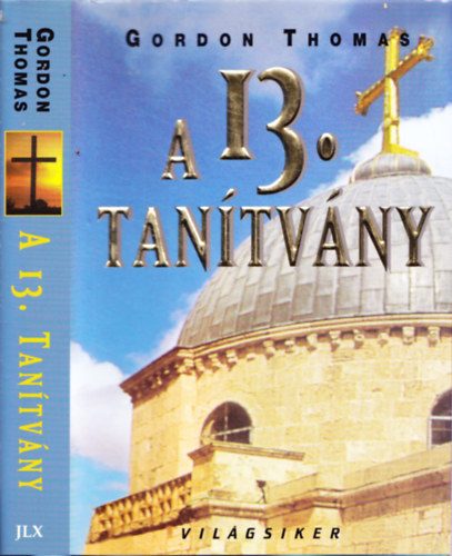 Gordon Thomas - A 13. tantvny