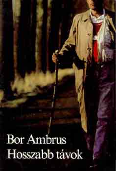 Bor Ambrus - Hosszabb t�vok