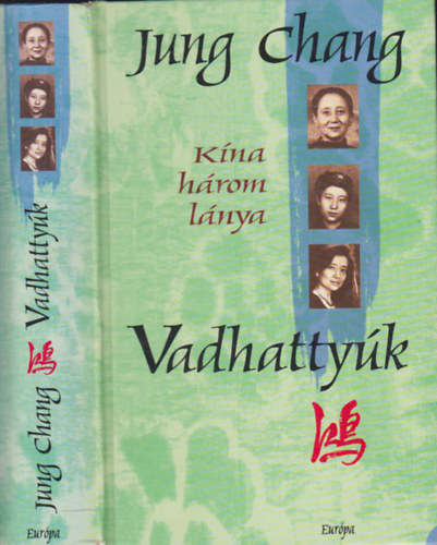 Jung Chang - Vadhattyk